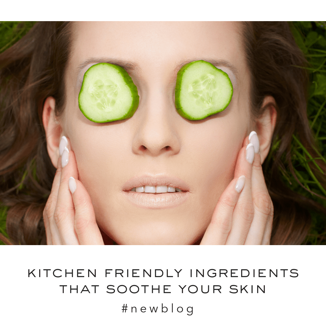 Read more about the article Go DIY: 5 Kitchen Friendly Ingredients That Help Soothe Skin