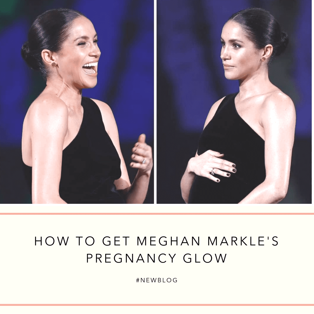 Read more about the article How To Get Meghan Markle’s Pregnancy Glow